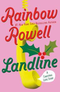 Title: Landline, Author: Rainbow Rowell