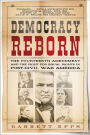 Democracy Reborn: The Fourteenth Amendment and the Fight for Equal Rights in Post-Civil War America