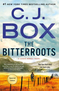 Title: The Bitterroots: A Cassie Dewell Novel, Author: C. J. Box