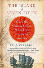 The Island of Seven Cities: Where the Chinese Settled When They Discovered America