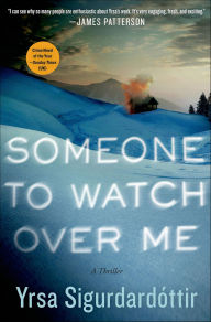 Title: Someone to Watch Over Me (Thóra Gudmundsdóttir Series #5), Author: Yrsa Sigurdardottir