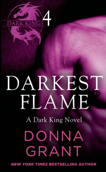 Darkest Flame: Part 4: A Dark King Novel in Four Parts