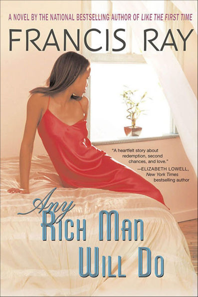 Any Rich Man Will Do: A Novel