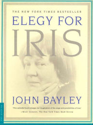 Title: Elegy for Iris, Author: John Bayley