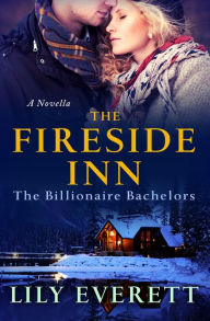 Title: The Fireside Inn: The Billionaires of Sanctuary Island 4, Author: Lily Everett