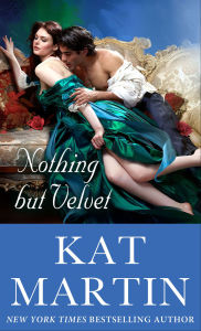 Title: Nothing but Velvet, Author: Kat Martin