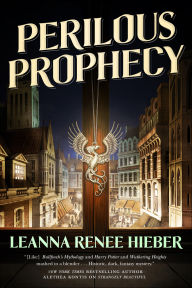 Title: Perilous Prophecy, Author: Leanna Renee Hieber