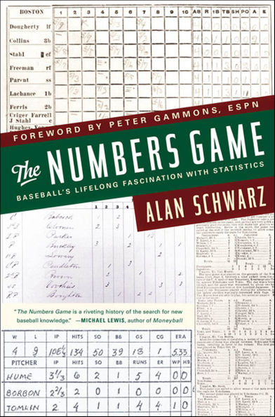The Numbers Game: Baseball's Lifelong Fascination with Statistics