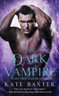 The Dark Vampire (Last True Vampire Series #3)