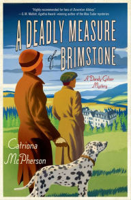 Title: A Deadly Measure of Brimstone (Dandy Gilver Series #8), Author: Catriona McPherson