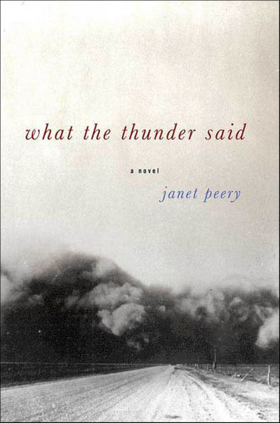 What the Thunder Said: A Novel
