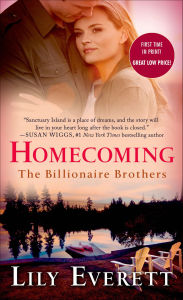 Title: Homecoming: The Billionaire Brothers, Author: Lily Everett