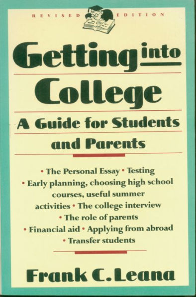 Getting Into College: A Guide for Students and Parents