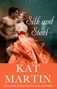 Title: Silk and Steel, Author: Kat Martin
