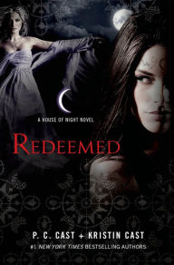 Title: Redeemed (House of Night Series #12), Author: P. C. Cast