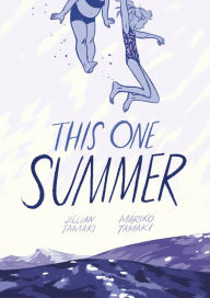 Title: This One Summer, Author: Mariko Tamaki
