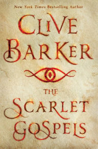 Title: The Scarlet Gospels, Author: Clive Barker