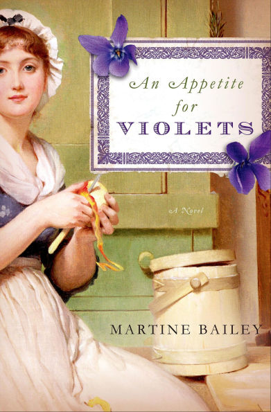 An Appetite for Violets: A Novel