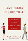 I Can't Believe She Did That!: Why Women Betray Other Women at Work