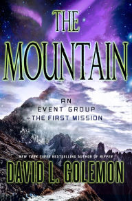 Title: The Mountain (Event Group Series #10), Author: David L. Golemon