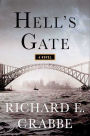 Hell's Gate: A Novel