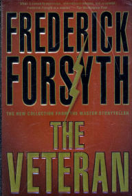 Title: The Veteran, Author: Frederick Forsyth