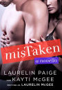 MisTaken: A Novella