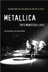 Title: Metallica: This Monster Lives, Author: Joe Berlinger