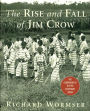 The Rise and Fall of Jim Crow: The Companion to the PBS Television Series