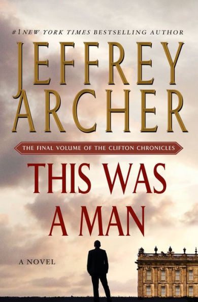 This Was a Man (Clifton Chronicles Series #7)