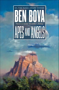 Title: Apes and Angels, Author: Ben Bova