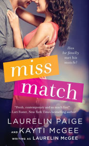 Title: Miss Match, Author: Laurelin Paige