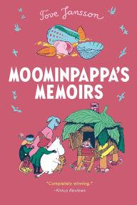 Title: Moominpappa's Memoirs (Moomin Series #3), Author: Tove Jansson