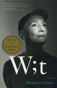 Title: Wit: A Play, Author: Margaret Edson