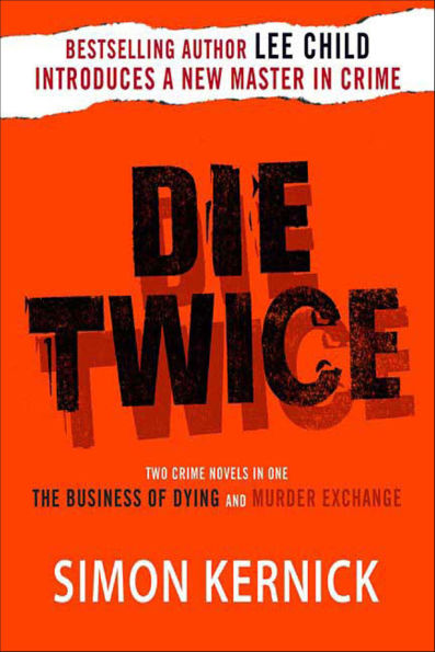 Die Twice: Two Crime Novels in One