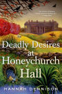 Deadly Desires at Honeychurch Hall