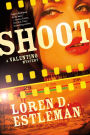 Shoot (Valentino Mystery Series #4)