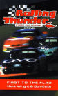 Rolling Thunder Stock Car Racing: First To The Flag: A Novel