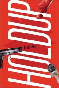 Title: Holdup, Author: Terri Fields