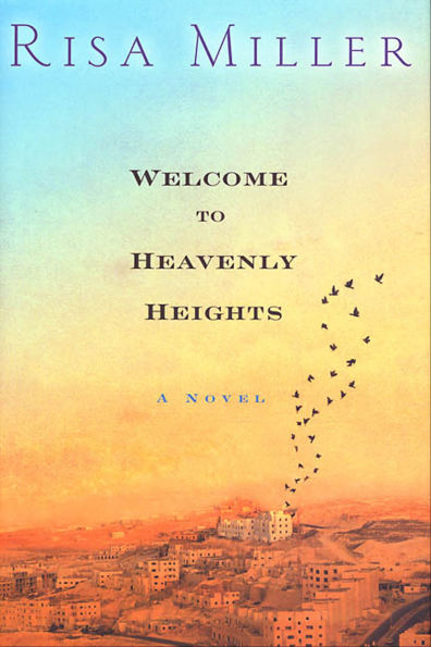 Welcome to Heavenly Heights: A Novel