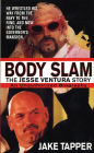 Body Slam: The Jesse Ventura Story