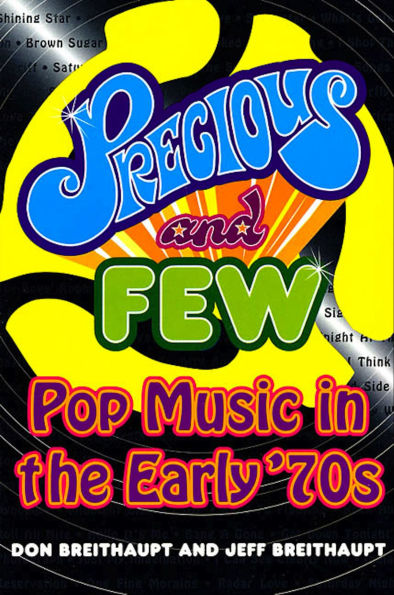 Precious and Few: Pop Music in the Early '70s