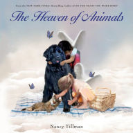 Title: The Heaven of Animals, Author: Nancy Tillman