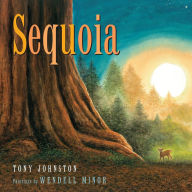 Title: Sequoia, Author: Tony Johnston