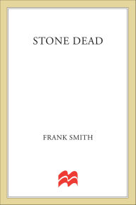 Title: Stone Dead, Author: Frank Smith