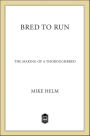 Bred To Run: The Making Of A Thoroughbred