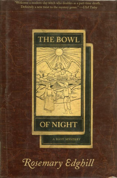 The Bowl of Night: A Bast Mystery