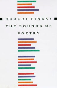Title: The Sounds of Poetry: A Brief Guide, Author: Robert Pinsky