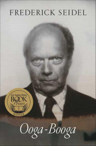 Title: Ooga-Booga, Author: Frederick Seidel