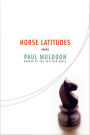 Horse Latitudes: Poems